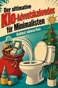 Cover-Bild zum Titel 'Der ultimative Klo-Adventskalender für Minimalisten' von 'Anna Koch'