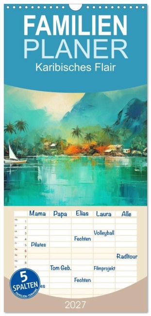 Familienplaner 2027 - Karibisches Flair mit 5 Spalten (Wandkalender, 21 x 45 cm) CALVENDO - Cathrin Illgen