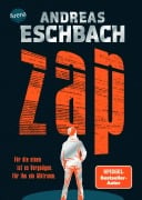 Cover-Bild zum Titel 'ZAP. Für die einen ist es Vergnügen. Für ihn ein Albtraum.' von 'Andreas Eschbach'