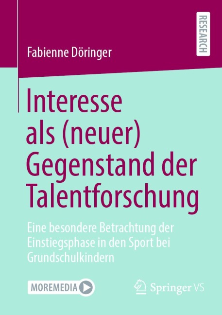 Interesse als (neuer) Gegenstand der Talentforschung - Fabienne Döringer