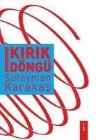 Kirik Döngü - Süleyman Karakas