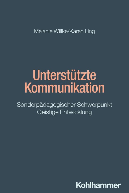 Unterstützte Kommunikation - Melanie Willke, Karen Ling