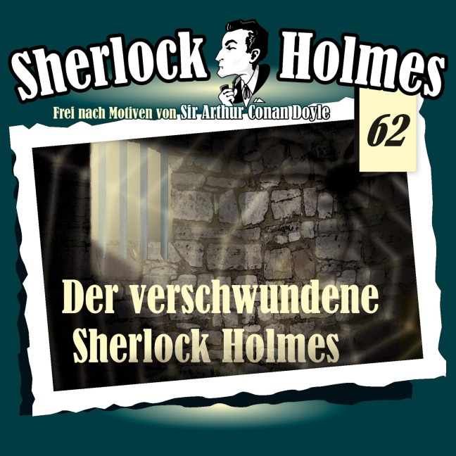 Der verschwundene Sherlock Holmes - Arthur Conan Doyle