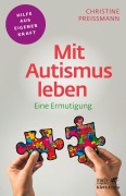Cover-Bild zum Titel 'Mit Autismus leben (Fachratgeber Klett-Cotta, Bd.)' von 'Christine Preißmann'