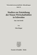 Cover-Bild zum Titel 'Studien zur Entstehung der Neuen Wirtschaftslehre in Schweden.' von 'Otto Steiger'