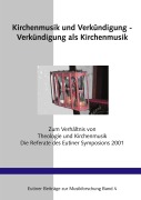Cover-Bild zum Titel 'Kirchenmusik und Verkündigung - Verkündigung als Kirchenmusik' von 'Axel Freib-Preis, Birger Petersen-Mikkelsen'