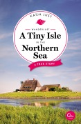 Cover-Bild zum Titel 'Wanderlust: A Tiny Isle in the Northern Sea' von 'Katja Just'
