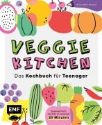 Veggie kitchen - Das Kochbuch für Teenager - Betina Wech-Niemetz