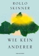 Cover-Bild zum Titel 'Wie kein anderer' von 'Rollo Skinner'