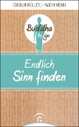 Endlich Sinn finden - Carolin Müller, Nadim Mekki
