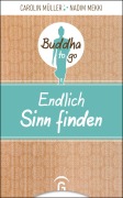 Cover-Bild zum Titel 'Endlich Sinn finden' von 'Carolin Müller, Nadim Mekki'
