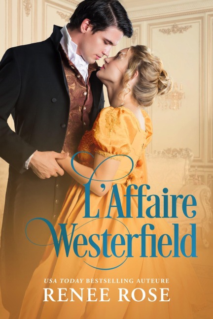 L'Affaire Westerfield - Renee Rose