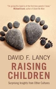 Raising Children - David F Lancy