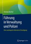 Cover-Bild zum Titel 'Führung in Verwaltung und Polizei' von 'Christian Barthel'
