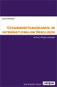 Cover-Bild zum Titel 'Gesundheitsausgaben im internationalen Vergleich' von 'Achim Schmid'