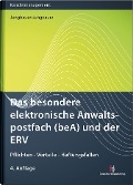 Cover-Bild zum Titel 'Das besondere elektronische Anwaltspostfach (beA) und der ERV' von 'Sabine Jungbauer, Werner Jungbauer'