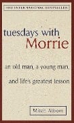 Cover-Bild zum Titel 'Tuesdays with Morrie' von 'Mitch Albom'