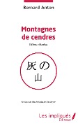 Cover-Bild zum Titel 'Montagnes de cendres' von 'Bernard Anton'