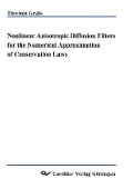 Nonlinear anisotropic diffusion filters for the numerical approximation of conservation laws - 