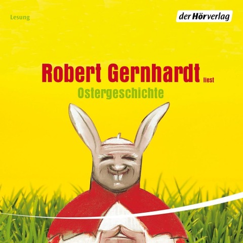 Ostergeschichte - Robert Gernhardt