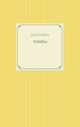 Cover-Bild zum Titel 'Wolfsblut' von 'Jack London'