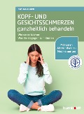 Cover-Bild zum Titel 'Kopf- und Gesichtsschmerzen ganzheitlich behandeln' von 'Kay Bartrow'