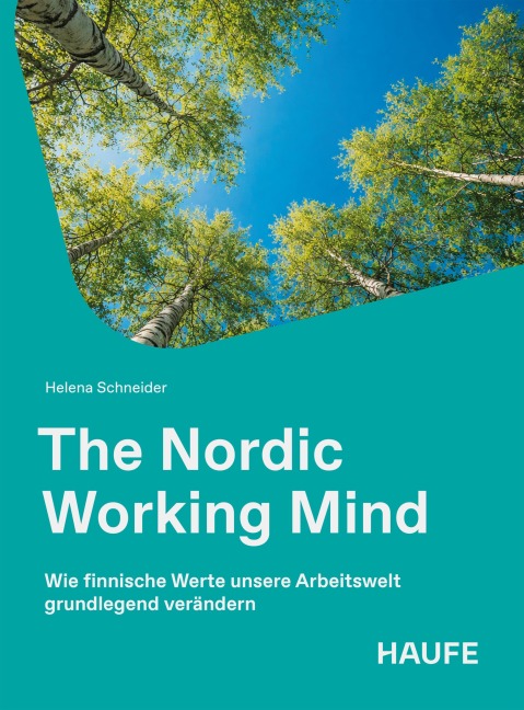 The Nordic Working Mind - Helena Schneider