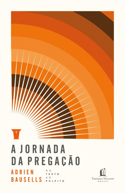 A jornada da pregação - Adrien Bausells
