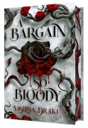 Cover-Bild zum Titel 'A Bargain So Bloody' von 'Vasilisa Drake'