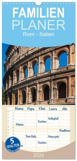 Familienplaner 2026 - Rom-Italien mit 5 Spalten (Wandkalender, 21 x 45 cm) CALVENDO - Gunter Kirsch
