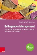 Cover-Bild zum Titel 'Gelingendes Management' von 'Claudia Dehn, Rainer Zech'