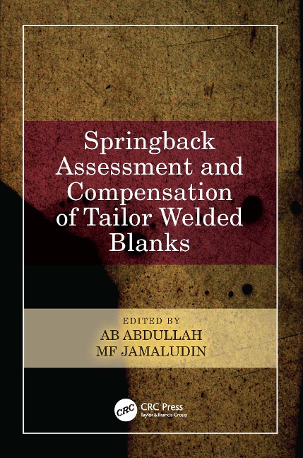 Springback Assessment and Compensation of Tailor Welded Blanks - 