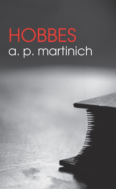 Hobbes - A P Martinich