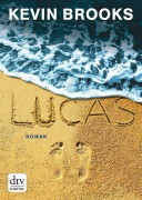 Cover-Bild zum Titel 'Lucas' von 'Kevin Brooks'