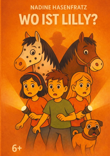 Wo ist Lilly? - Nadine Hasenfratz