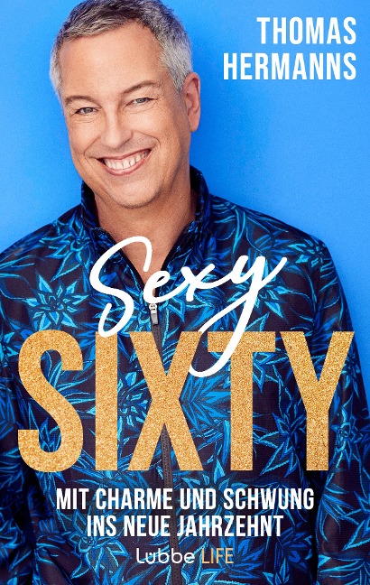 Sexy Sixty - Thomas Hermanns