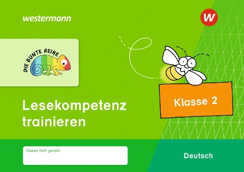 DIE BUNTE REIHE - Deutsch 2. Lesekompetenz trainieren - 