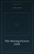 Cover-Bild zum Titel 'The Moving Picture Girls' von 'Laura Lee Hope'