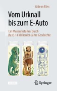 Cover-Bild zum Titel 'Vom Urknall bis zum E-Auto' von 'Gideon Böss'