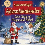 Cover-Bild zum Titel 'Autoverkäufer-Adventskalender: Quiz-Buch mit Fragen und Rätsel' von 'Schlauvento Interactive'