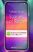 Cover-Bild zum Titel 'Stories of Faith' von 'Fabian Vogt'