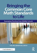 Cover-Bild zum Titel 'Bringing the Common Core Math Standards to Life' von 'Yvelyne Germain-McCarthy'