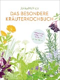 Cover-Bild zum Titel 'Das besondere Kräuterkochbuch' von 'Jekka Mcvicar'