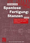 Cover-Bild zum Titel 'Spanlose Fertigung: Stanzen' von 'Waldemar Hellwig'