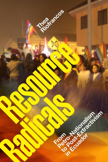 Resource Radicals - Riofrancos Thea Riofrancos