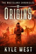 Cover-Bild zum Titel 'Origins (Die Ödland-Chroniken, #2)' von 'Kyle West'