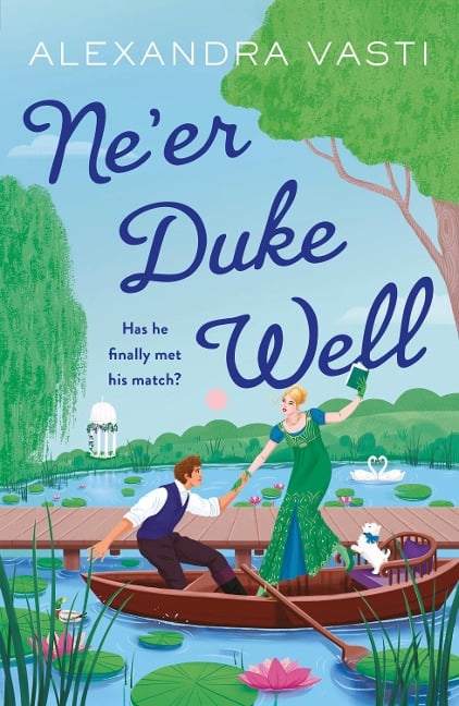 Ne'er Duke Well - Alexandra Vasti