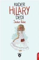 Kader Hilary Dedi - Sedat Bulut