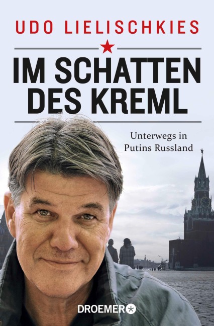 Im Schatten des Kreml - Udo Lielischkies