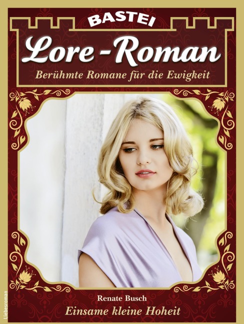 Lore-Roman 217 - Renate Busch